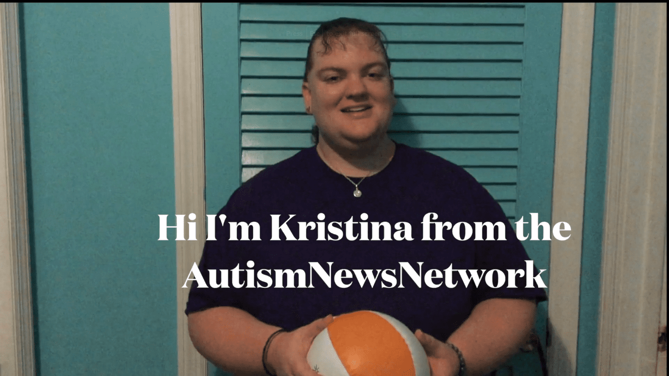 Kristina from the Autism News Network